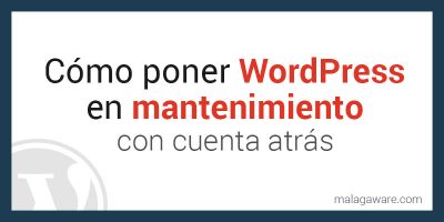 como-poner-wordpress-en-mantenimiento